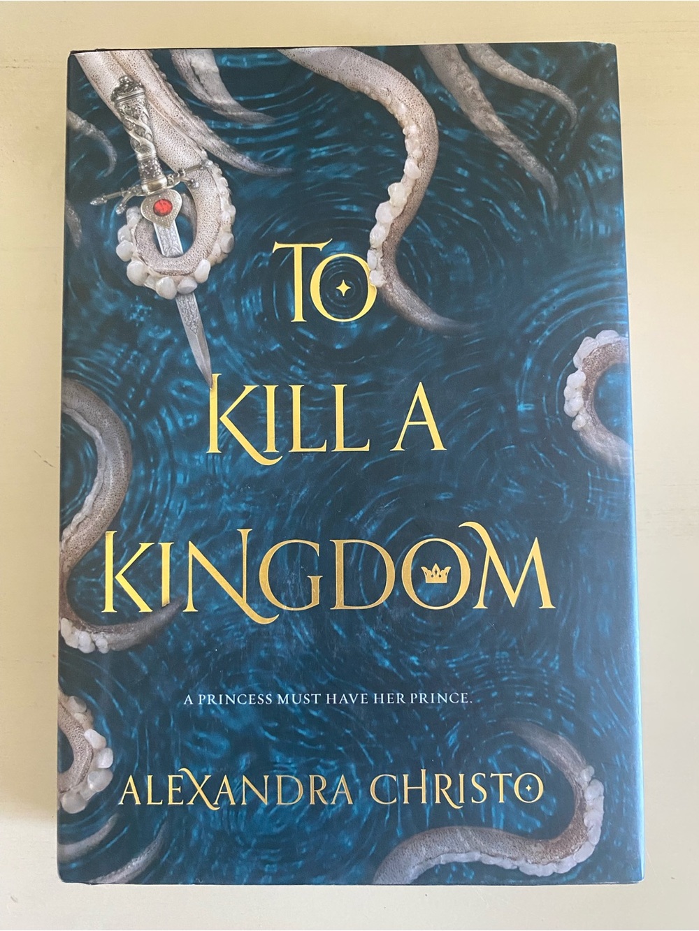 To Kill a Kingdom by Alexandra Christo - Blue Hardcover Novel